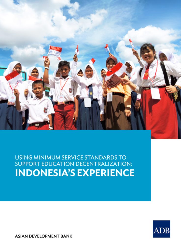 Using Minimum Service Standards to Support Education Decentralization: Indonesia’s Experience | REPORT