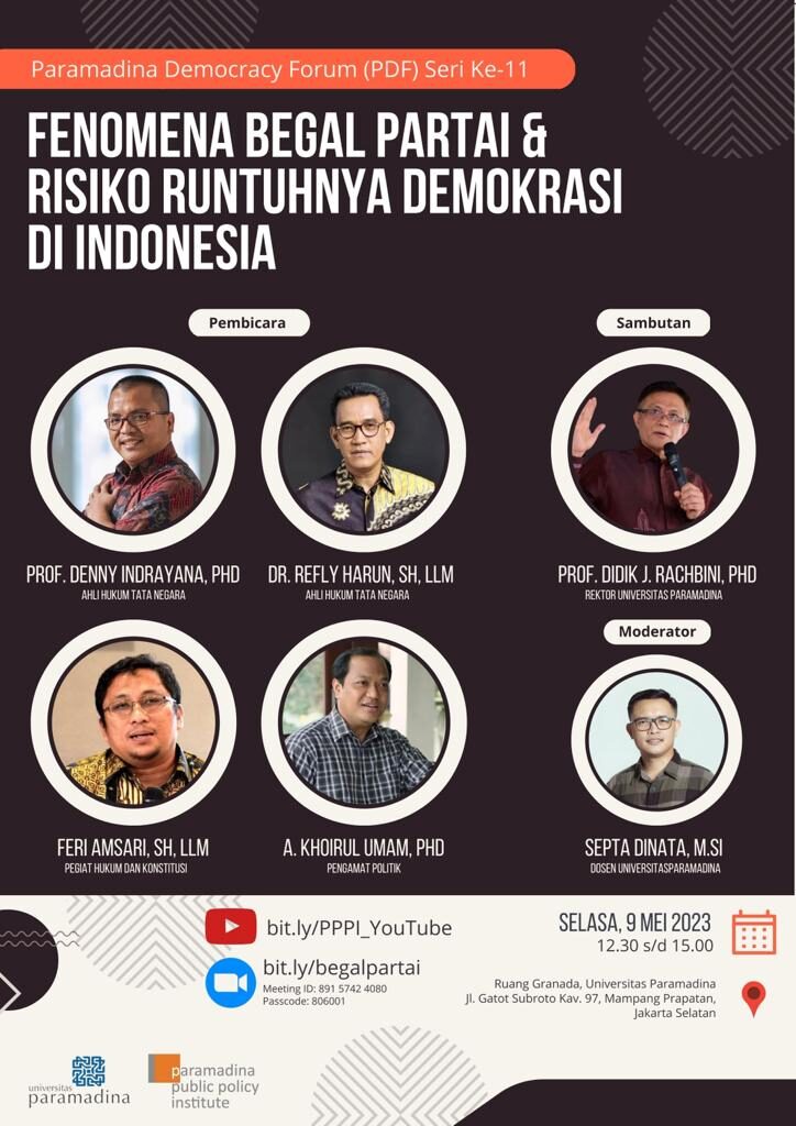 [Paramadina Democracy Forum] Fenomena Begal Partai & Risiko Runtuhnya Demokrasi di Indonesia